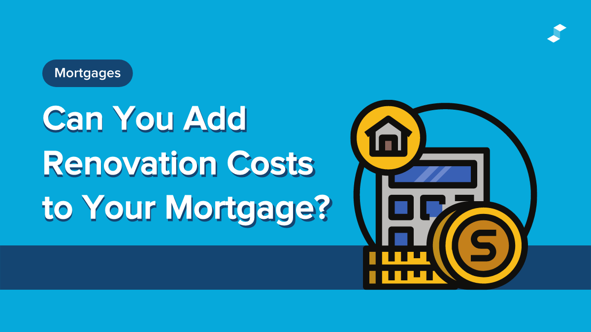 Can You Add Renovation Costs to Your Mortgage? SuperMoney